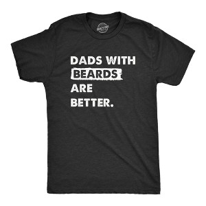 Mens Dads With Beards Are Better T Shirt Funny Fathers Day Gift Bearded Dad Tee For Guys - Crazy Dog Men's T Shirt - 1 of 4