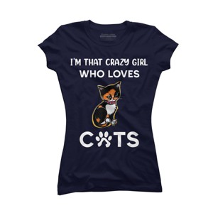 Junior's Design By Humans I'm That Crazy Girl Who Loves Cats Cartoon By MeowShop T-Shirt - 1 of 2