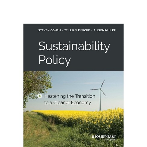 Sustainability Policy - By Steven Cohen & William Eimicke & Alison ...