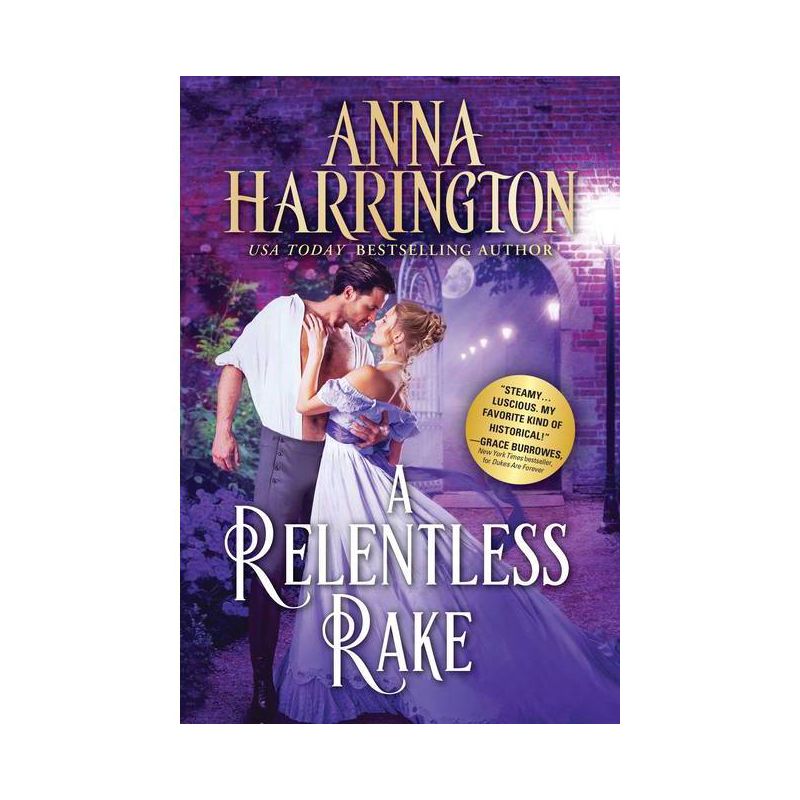 A Relentless Rake - (Lords of the Armory) by  Anna Harrington (Paperback), 1 of 2