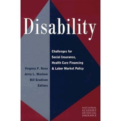 Disability - by  Virginia P Reno & Jerry L Mashaw & Bill Gradison (Paperback)