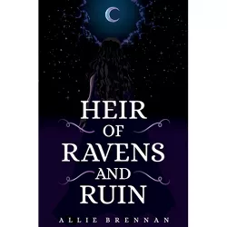 Heir of Ravens and Ruin - (The Ravenheart) by  Allie Brennan (Paperback)