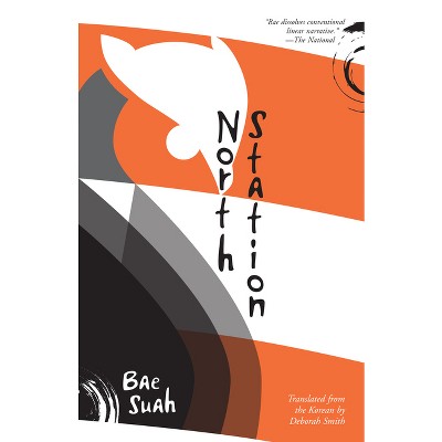 North Station - by  Suah Bae (Paperback)