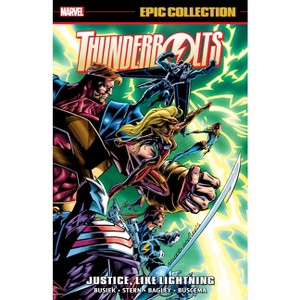 Thunderbolts Epic Collection: Justice, Like Lightning - by  Kurt Busiek & Marvel Various (Paperback) - 1 of 1