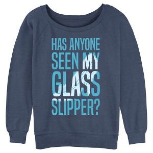 Juniors Womens Cinderella Has Anyone Seen My Glass Slipper? Sweatshirt - 1 of 3