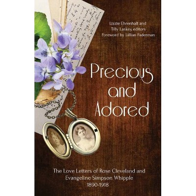 Precious and Adored - by  Lizzie Ehrenhalt & Tilly Laskey (Paperback)