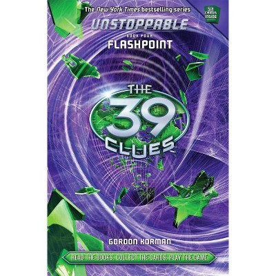 Flashpoint (the 39 Clues: Unstoppable, Book 4), 4 - by  Gordon Korman (Mixed Media Product)