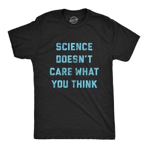 Mens Science Doesn't Care What You Think T Shirt Funny Quarantine Graphic Novelty Tee - Crazy Dog Men's T Shirt - 1 of 4