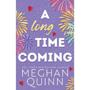 A Long Time Coming - (Cane Brothers) by  Meghan Quinn (Paperback)
