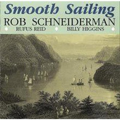 Rob Schneiderman - Smooth Sailing (CD)