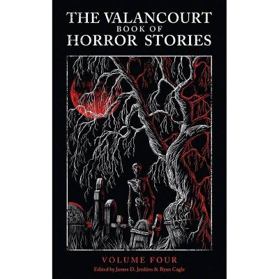 The Valancourt Book of Horror Stories, volume 4 - by  Elizabeth Engstrom & Lisa Tuttle & Steve Rasnic Tem (Paperback)