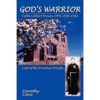 God's Warrior - by  Dorothy Cave (Paperback)