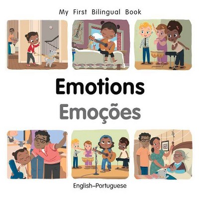 My First Bilingual Book-Emotions (English-Portuguese) - by  Patricia Billings (Board Book)