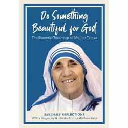 Do Something Beautiful for God - by  Mother Teresa (Hardcover)