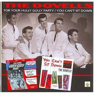 Dovells - For Your Hully Gully Party/You Can't Sit Down (CD)