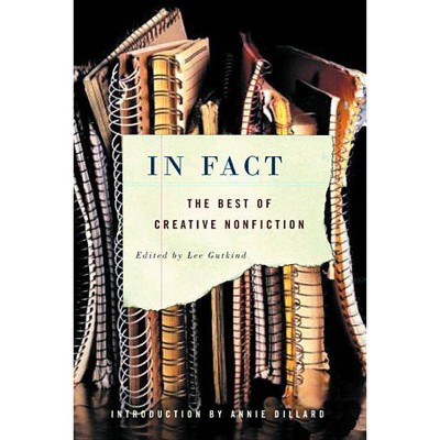 In Fact - by  Lee Gutkind (Paperback)