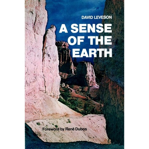 A Sense of the Earth - by  David Leveson (Paperback) - image 1 of 1