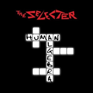 The Selecter - Human Algebra - 1 of 1