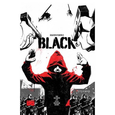 Black Volume 1 - by  Kwanza Osajyefo (Paperback)