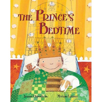 The Prince's Bedtime - by  Joanne Oppenheim (Paperback)