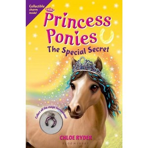 Princess Ponies 3: The Special Secret - by  Chloe Ryder (Paperback) - 1 of 1
