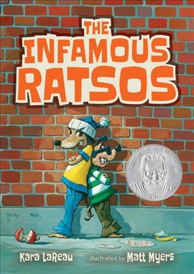 The Infamous Ratsos - by  Kara Lareau (Paperback)