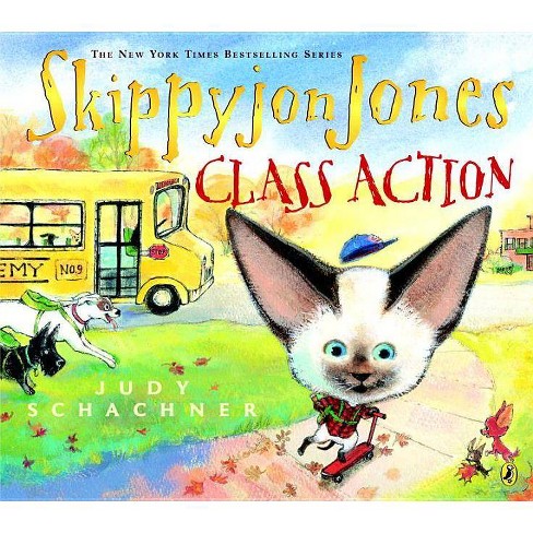 Skippyjon Jones, Class Action - By Judy Schachner (paperback) : Target