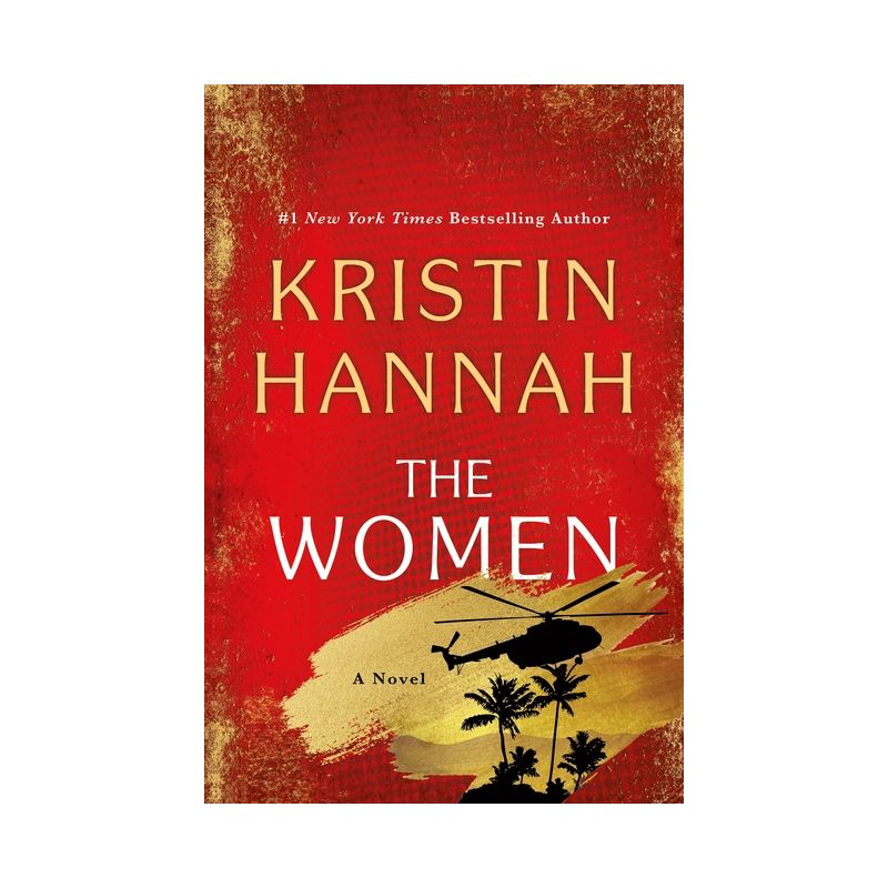 The Women - by  Kristin Hannah (Hardcover), 1 of 2