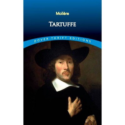 Tartuffe - (Dover Thrift Editions) by  Molière (Paperback)