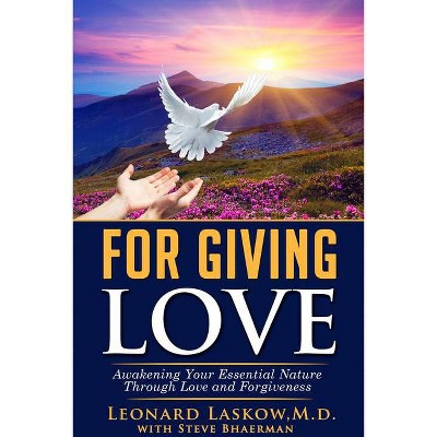 For Giving Love - by  Leonard Laskow (Paperback)