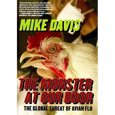 The Monster at Our Door - by  Mike Davis (Hardcover)