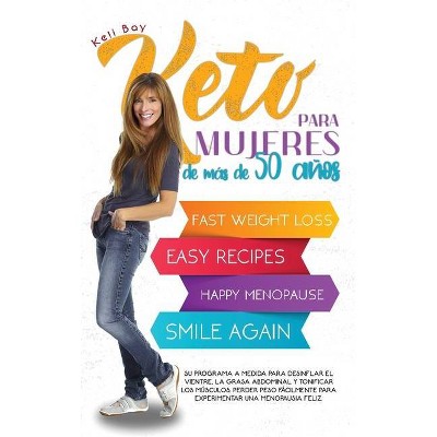 Keto Para Mujeres de Más de 50 Años - by  Keli Bay (Hardcover)