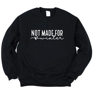 Simply Sage Market Women's Graphic Sweatshirt Not Made For Winter - 1 of 4