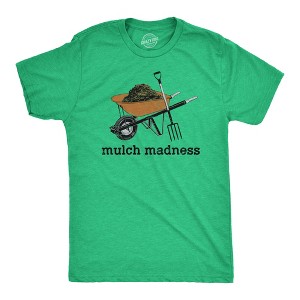 Mens Mulch Madness T Shirt Funny Gardening Compost Soil Joke Tee For Guys - Crazy Dog Men's T Shirt - 1 of 4
