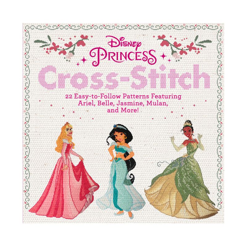Disney Princess Cross-Stitch - (Paperback), 1 of 2