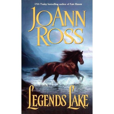 Legends Lake - by  Joann Ross (Paperback)