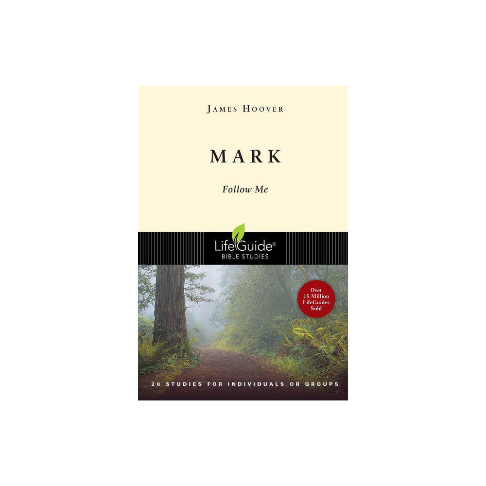 ISBN 9780830830046 product image for Mark - (Lifeguide Bible Studies) by James Hoover (Paperback) | upcitemdb.com