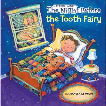 The Night Before the Tooth Fairy - by  Natasha Wing (Paperback)