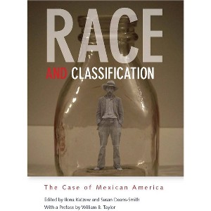 Race and Classification - by  Ilona Katzew & Susan Deans-Smith (Paperback) - 1 of 1