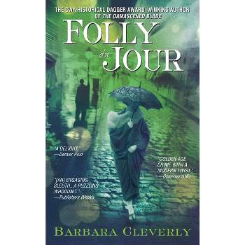 Folly Du Jour - by  Barbara Cleverly (Paperback)
