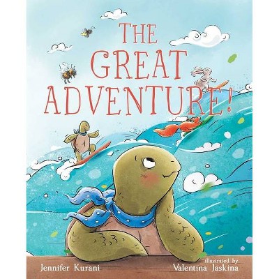 Great Adventure! - by  Jennifer Kurani (Hardcover)