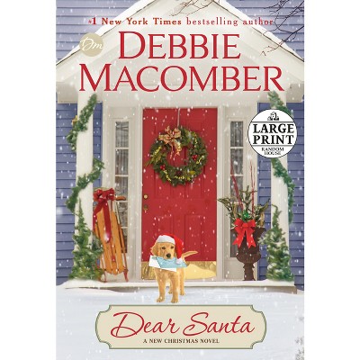 Dear Santa - Large Print by  Debbie Macomber (Paperback)
