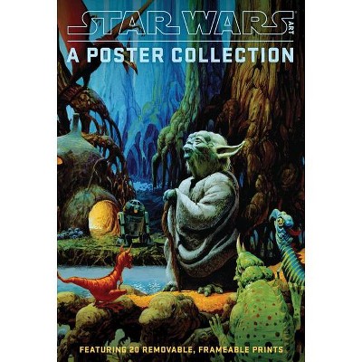 Star Wars Art: A Poster Collection (Poster Book) - by  Lucasfilm Ltd (Paperback)