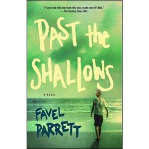 Past the Shallows - by  Favel Parrett (Paperback) - 1 of 1