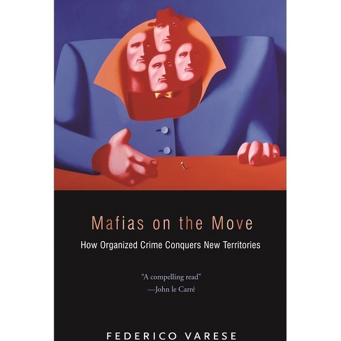 Mafias on the Move - by Federico Varese - image 1 of 1