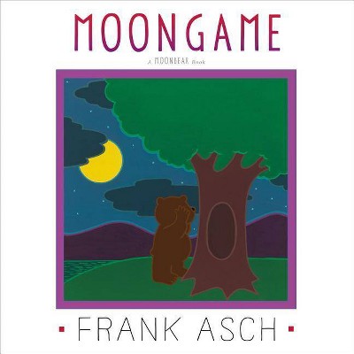 Moongame - (Moonbear) by  Frank Asch (Paperback)