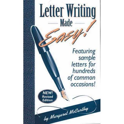 Letter Writing Made Easy! - by  Margaret McCarthy (Paperback)