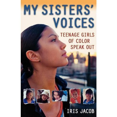 My Sisters' Voices - by  Iris Jacob (Paperback)