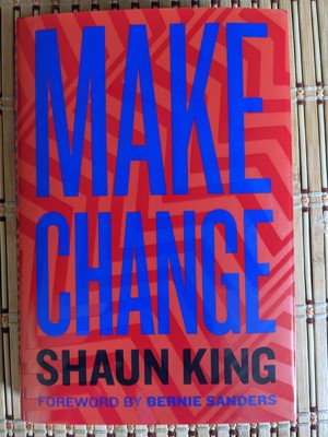 Make Change by Shaun King