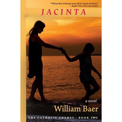 Jacinta - (The Catholic Themes) by  William Baer (Paperback)